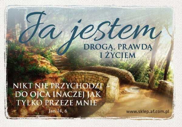 MAGNES z tekstem: JA JESTEM DROGĄ, PRAWDĄ I ŻYCIEM