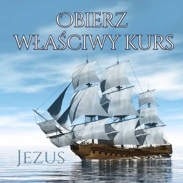PODSTAWKA KORKOWA (81) OBIERZ WŁAŚCIWY KURS JEZUS