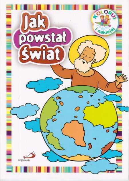 JAK POWSTAŁ ŚWIAT.  Kolorowanka