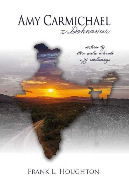 AMY CARMICHEL Z DOHNAVUR  (Frank L. Houghton)