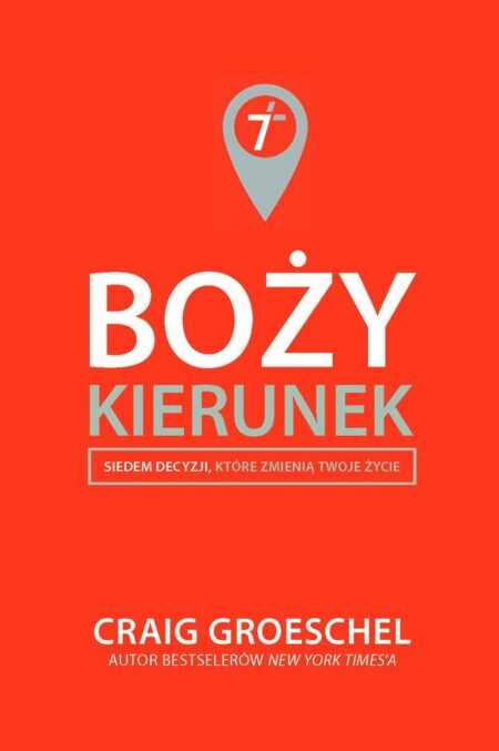 BOŻY KIERUNEK (Craig Groeschel)