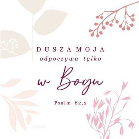 PODSTAWKA KORKOWA  Dusza moja odpoczywa... (kwiaty)