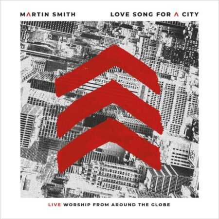 LOVE SONG FOR A CITY  Martin Smith CD