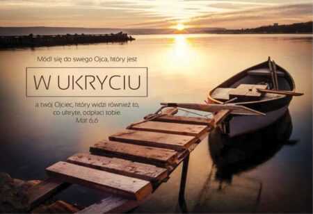 KARTKA  Módl się do swego Ojca, który jest w ukryciu...