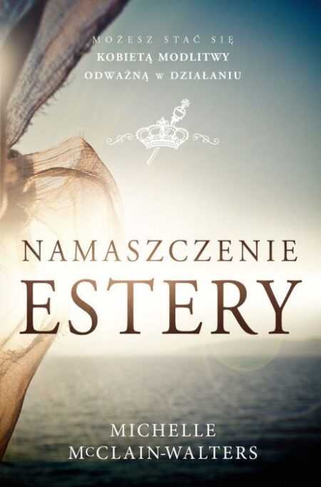 NAMASZCZENIE ESTERY  (Michelle McClain-Walters)