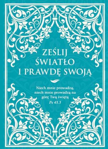 KARTKA SKŁADANA z tekstem: ZEŚLIJ ŚWIATŁO I PRAWDĘ SWOJĄ