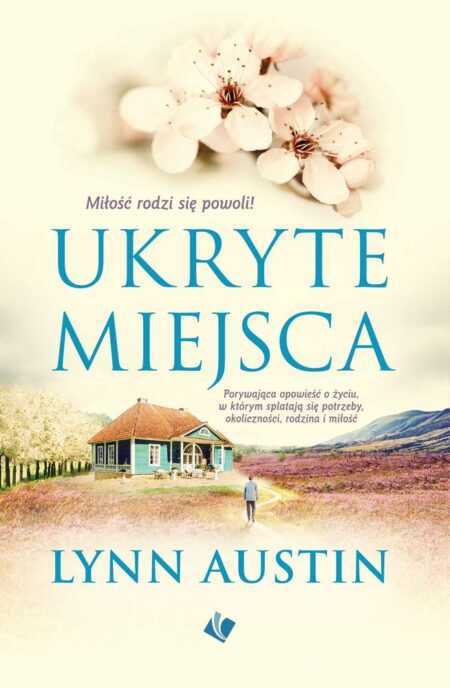 UKRYTE MIEJSCA  (Lynn Austin)