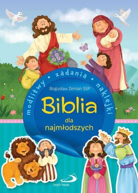 BIBLIA DLA NAJMŁODSZYCH. Modlitwy, zadania, naklejki