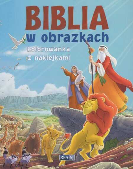 BIBLIA W OBRAZKACH. Kolorowanka z naklejkami