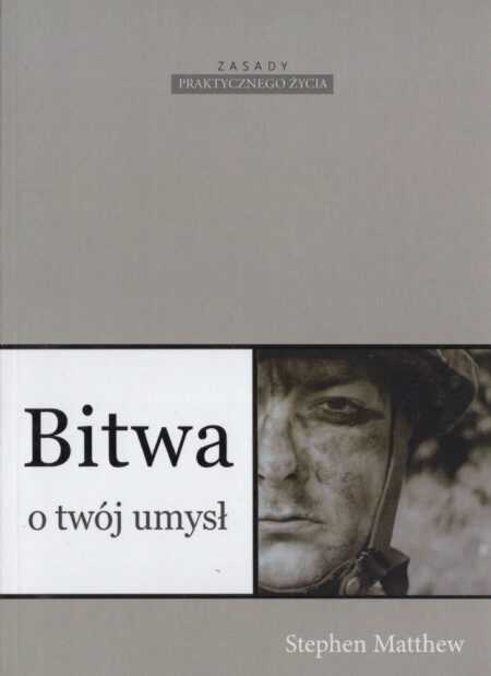 BITWA O TWÓJ UMYSŁ  (Stephen Matthew)