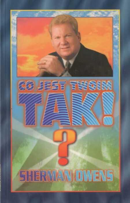 CO JEST TWOIM TAK?  (Sherman Owens)
