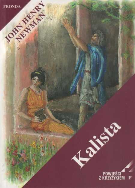KALISTA  (John Henry Newman)