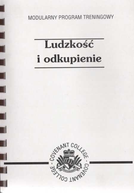 LUDZKOŚĆ I ODKUPIENIA  (Modularny Program Treningowy)