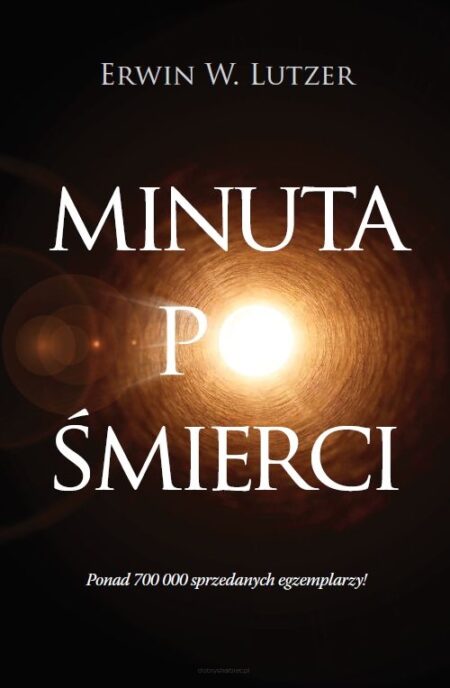 MINUTA PO ŚMIERCI  (Erwin W. Lutzer)