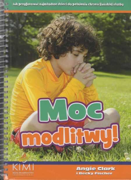 MOC MODLITWY  (Angie Clark, Becky Fischer)