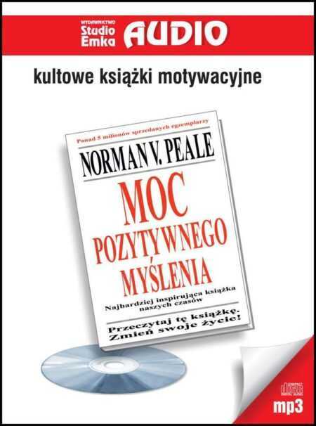 MOC POZYTYWNEGO MYŚLENIA  (Norman Vincent Peale)  MP3