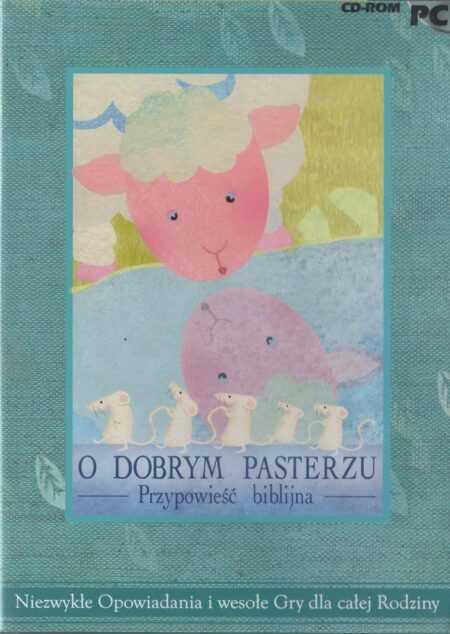 O DOBRYM PASTERZU przypowieść biblijna