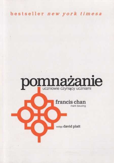 POMNAŻANIE (Francis Chan)