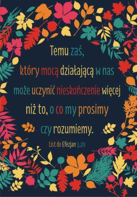 KARTKA z tekstem: Temu zaś, który mocą działającą w nas...