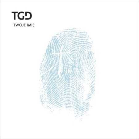 TWOJE IMIĘ  TGD  CD