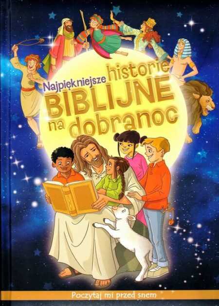 NAJPIĘKNIEJSZE HISTORIE BIBLIJNE NA DOBRANOC  (Vanessa Carroll, Fabiano Fiorin)