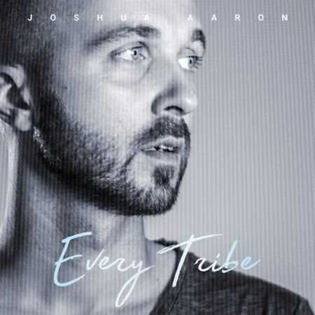 EVERY TRIBE  Joshua Aaron CD