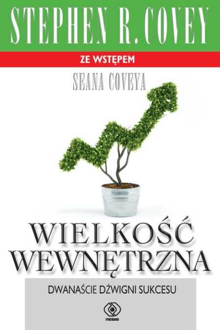 WIELKOŚĆ WEWNĘTRZNA  (Stephen R. Covey)