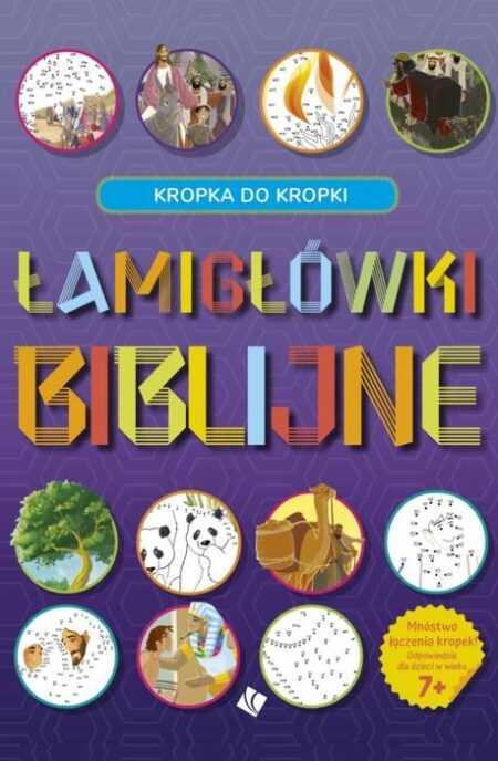 ŁAMIGŁÓWKI BIBLIJNE  Kropka do kropki 7+