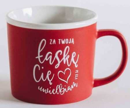 Kubek matowy - Za Twoją łaskę Cię uwielbiam