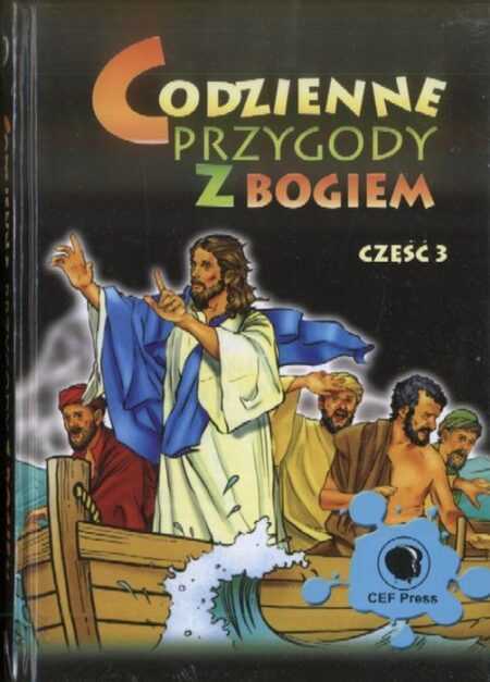 CODZIENNE PRZYGODY Z BOGIEM część 3