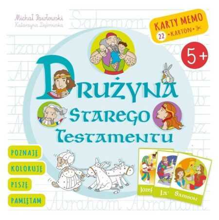 DRUŻYNA STAREGO TESTAMENTU  (Michał Pawłowski, Katarzyna Dąbrowska)