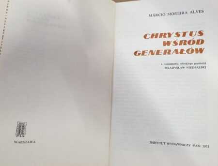 CHRYSTUS WŚRÓD GENERAŁÓW  (Marcio Moreira Alves) - obrazek 2