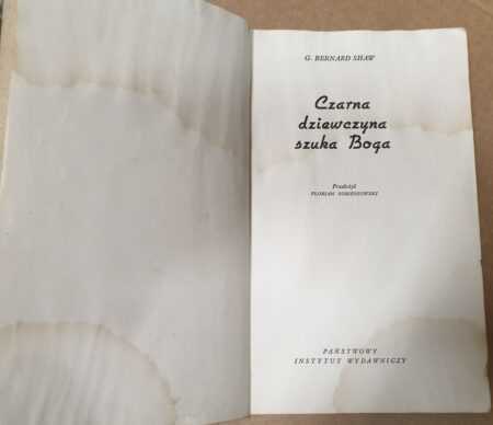 CZARNA DZIEWCZYNA SZUKA BOGA  (G. B. Shaw) - obrazek 2