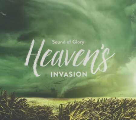 HEAVEN'S INVASION Sound Of Glory  2 x CD