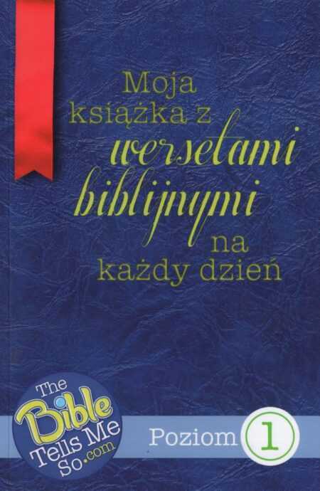 MOJA KSIĄŻKA Z WERSETAMI BIBLIJNYMI na każdy dzień  poziom 1