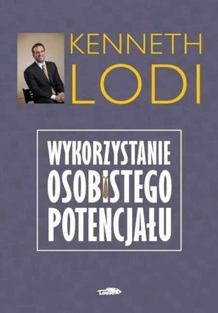 WYKORZYSTANIE OSOBISTEGO POTENCJAŁU  (Kenneth Lodi)