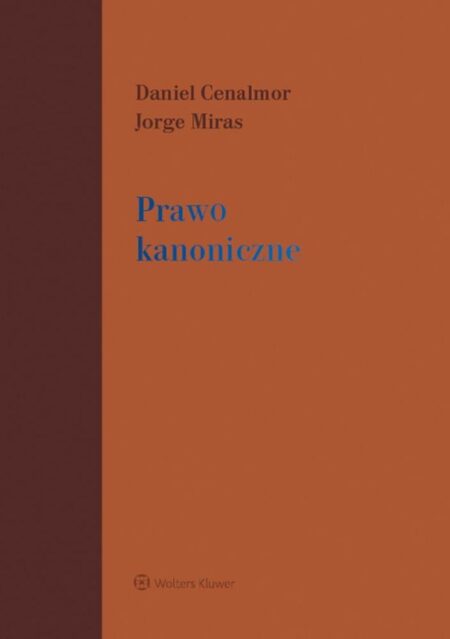 PRAWO KANONICZNE  (Daniel Cenalmor, Jorge Miras)