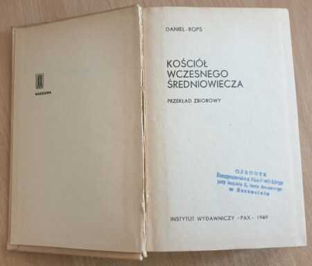 KOŚCIÓŁ WCZESNEGO ŚREDNIOWIECZA  (Daniel-Rops) - obrazek 2