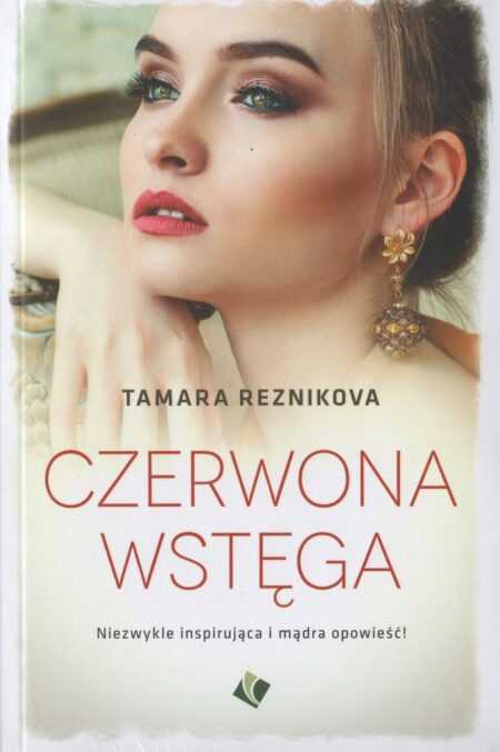 CZERWONA WSTĘGA  (Tamara Reznikova)