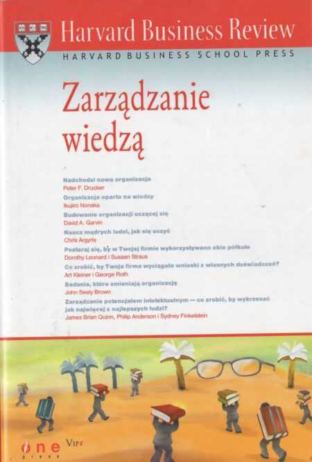 ZARZĄDZANIE WIEDZĄ   SERIA: Harvard Business Review