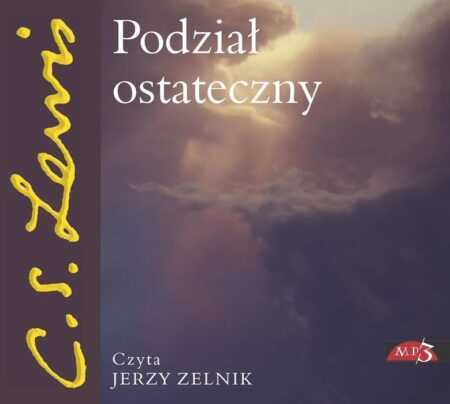 PODZIAŁ OSTATECZNY  (C.S. LEWIS)  MP3
