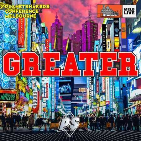 GREATER  Live  Planetshakers CD