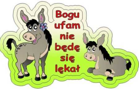 Magnes (5) Osiołki BOGU UFAM NIE BĘDĘ SIĘ LĘKAŁ