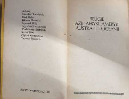 RELIGIE AZJI, AFRYKI, AMERYKI, AUSTRALII I OCEANII. Zarys dziejów  (praca zbiorowa) - obrazek 2