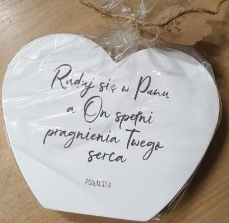 SERCE  Raduj się w Panu, a On spełni pragnienia Twego serca