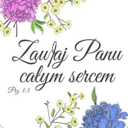 PODSTAWKA KORKOWA (98)  ZAUFAJ PANU CAŁYM SERCEM