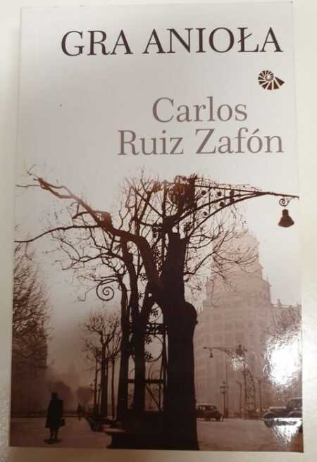 GRA ANIOŁA  (Carlos Ruiz Zafon)
