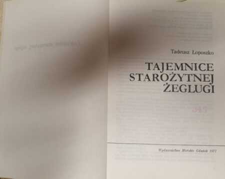 TAJEMNICE STAROŻYTNEJ ŻEGLUGI  (Tadeusz Łoposzko) - obrazek 2