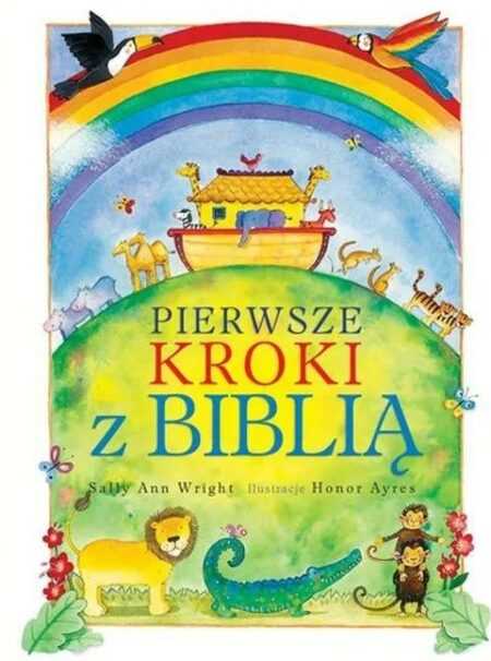 PIERWSZE KROKI Z BIBLIĄ  (Sally Ann Wright)