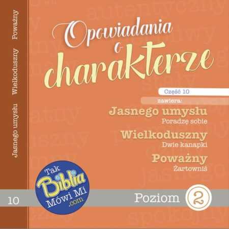OPOWIADANIA O CHARAKTERZE część 10
